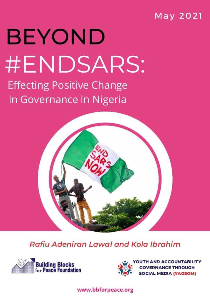Beyond #ENDSARS: Effecting Positive Change in Governance in Nigeria