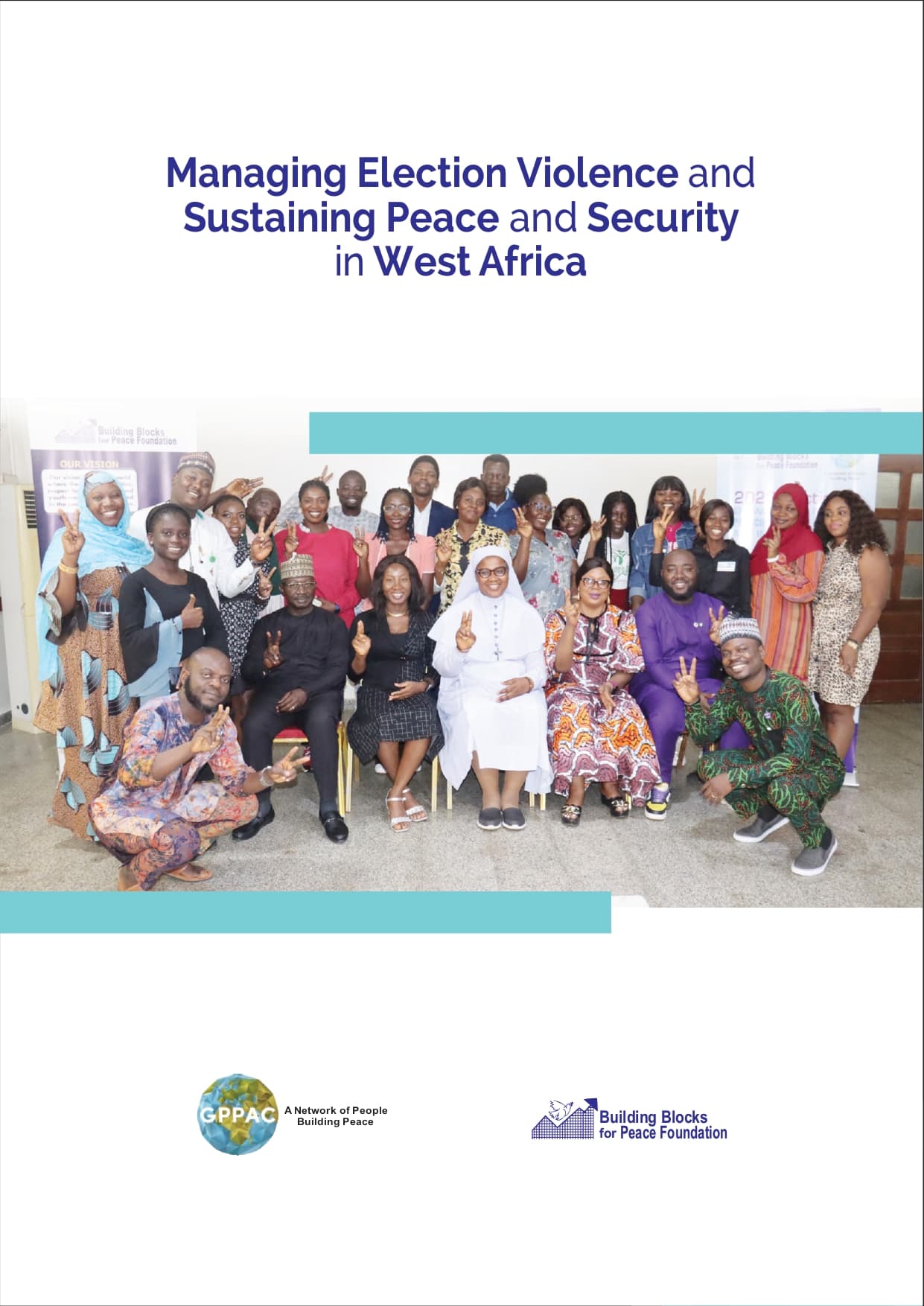 Managing Election Violence and Sustaining Peace and Security in West Africa
